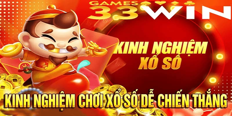 33WIN Xổ Số - Xem Kết Quả Xổ Số Online Chính Xác 2026 7 Chia sẻ cách tham gia xổ số 33Win
