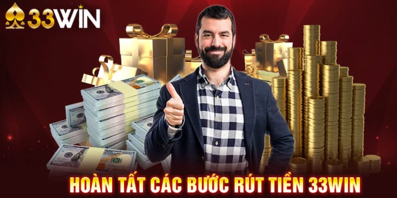 33WIN Rút Tiền - Hướng Dẫn Rút Thưởng Nhanh An Toàn 2026 6 Lưu ý cần nắm được về khi rút tiền