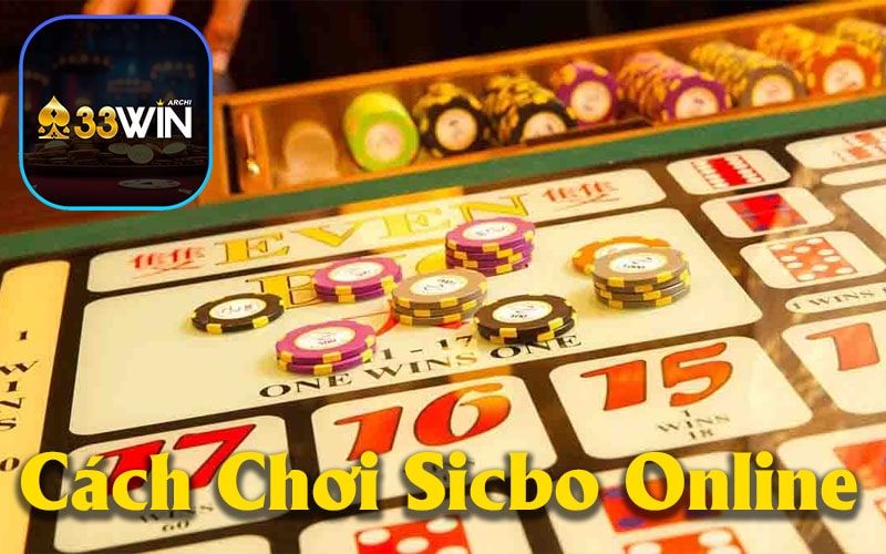 Hướng Dẫn Chơi Sicbo Online Tại 33Win