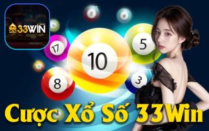 Cược Xổ Số Tại 33Win - Cơ Hội Trúng Thưởng Với Độ Tin Cậy Cao