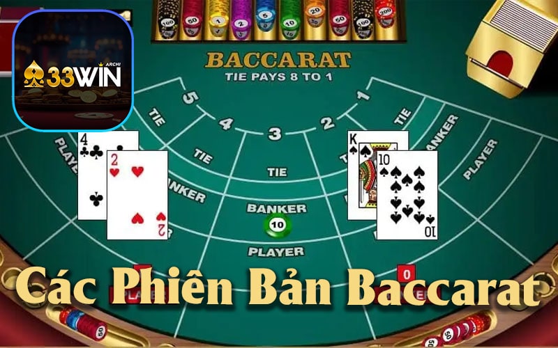 Làm Quen Với Các Phiên Bản Baccarat